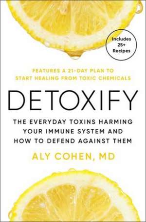 Detoxify de Aly Cohen