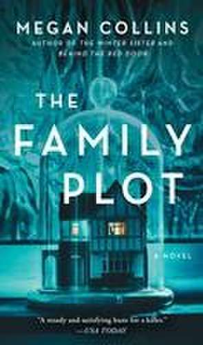 The Family Plot de Megan Collins