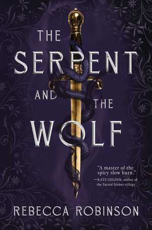 The Serpent and the Wolf de Rebecca Robinson