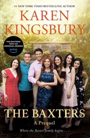 The Baxters de Karen Kingsbury