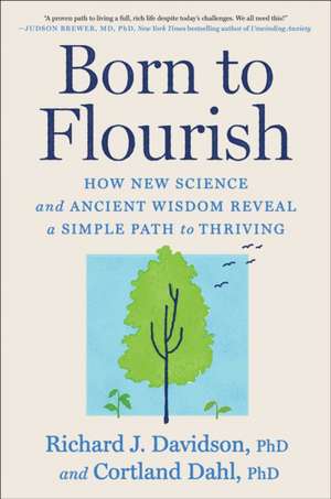 Born to Flourish de Richard J Davidson