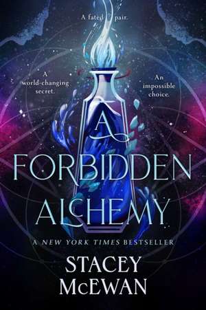 A Forbidden Alchemy de Stacey McEwan