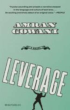 Leverage de Amran Gowani