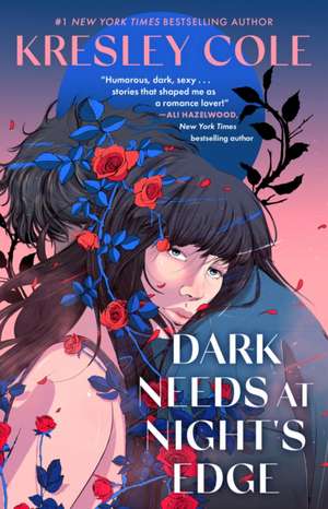 Dark Needs at Night's Edge de Kresley Cole