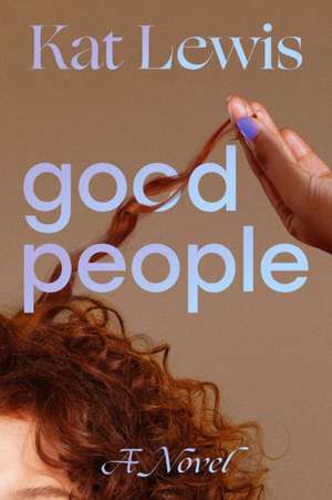 Good People de Kat Lewis