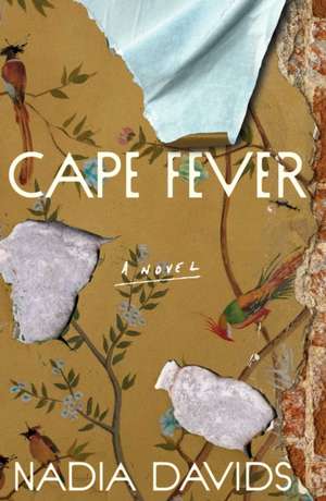 Cape Fever de Nadia Davids