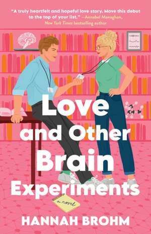 Love and Other Brain Experiments de Hannah Brohm