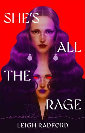 She's All the Rage de Leigh Radford