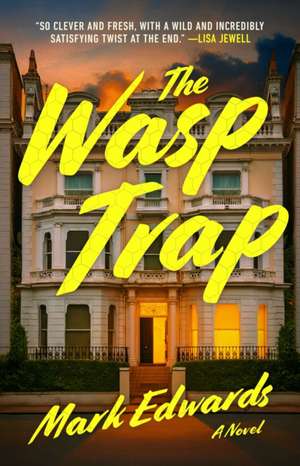 The Wasp Trap de Mark Edwards