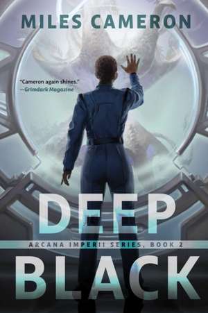 Deep Black de Miles Cameron