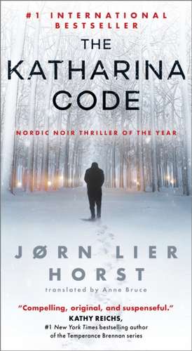 The Katharina Code de Jørn Lier Horst