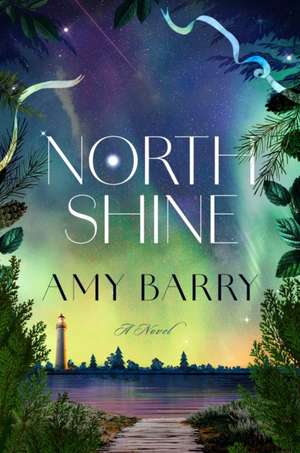 Northshine de Amy Barry