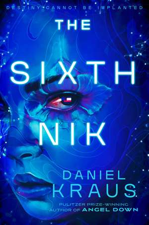 The Sixth Nik de Daniel Kraus