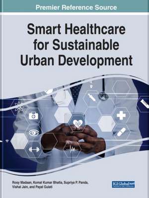 Smart Healthcare for Sustainable Urban Development de Komal Kumar Bhatia