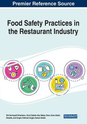 Food Safety Practices in the Restaurant Industry de Noor Azira Abdul Mutalib