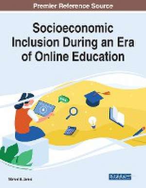 Socioeconomic Inclusion During an Era of Online Education de Manuel B. Garcia