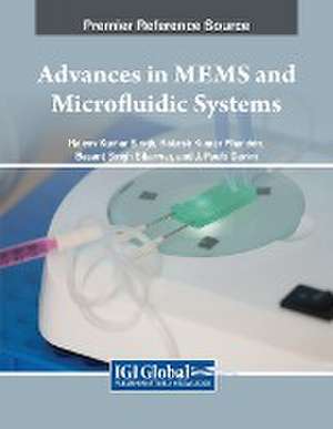 Advances in MEMS and Microfluidic Systems de Rakesh Kumar Phanden