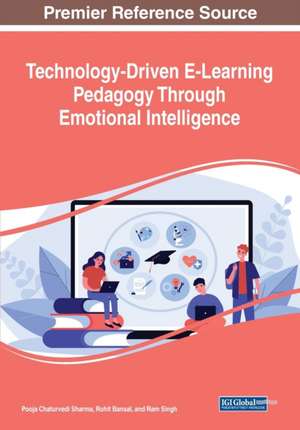 Technology-Driven E-Learning Pedagogy Through Emotional Intelligence de Rohit Bansal