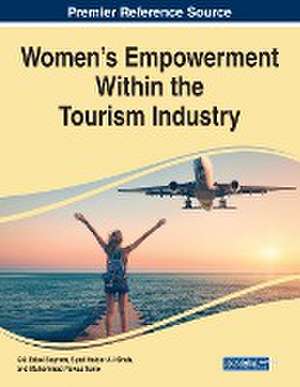 Women's Empowerment Within the Tourism Industry de Gül Erkol Bayram