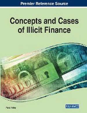 Concepts and Cases of Illicit Finance de Abdul Rafay