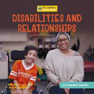 Disabilities and Relationships de Nicole Evans