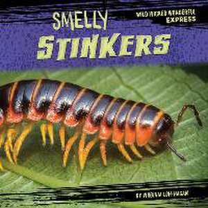 Stinking Stinkers de Virginia Loh-Hagan