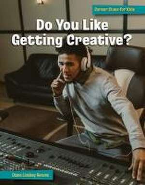 Do You Like Getting Creative? de Diane Lindsey Reeves