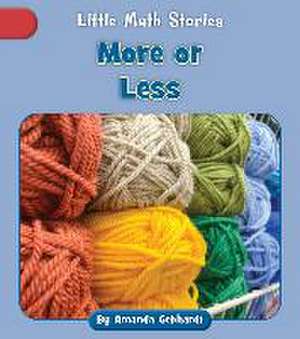 More or Less de Amanda Gebhardt