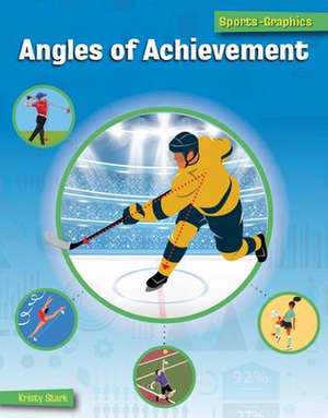 Angles of Achievement de Kristy Stark