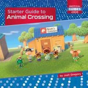 Starter Guide to Animal Crossing de Josh Gregory