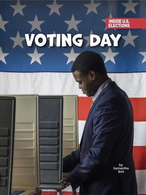 Voting Day de Samantha Bell