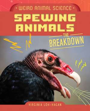 Spewing Animals de Virginia Loh-Hagan