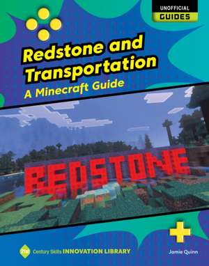 Redstone and Transportation de Jamie Quinn