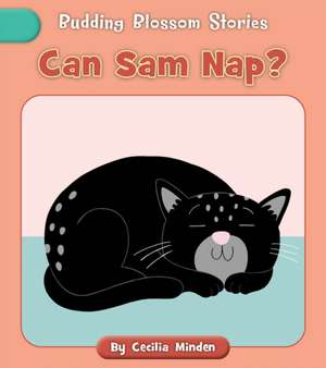 Can Sam Nap? de Cecilia Minden