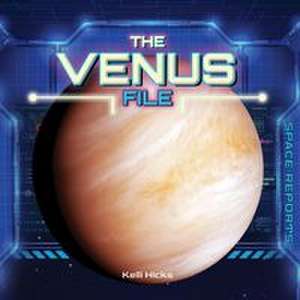 The Venus File de Kelli Hicks