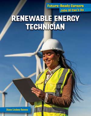 Renewable Energy Technician de Diane Lindsey Reeves