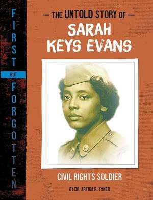 The Untold Story of Sarah Keys Evans de Artika R Tyner