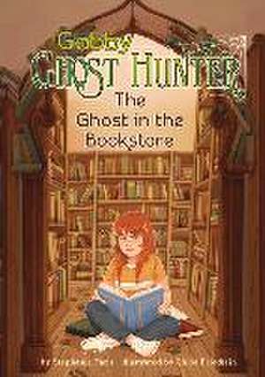 The Ghost in the Bookstore de Stephanie Faris