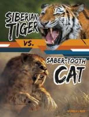 Siberian Tiger vs. Saber-Tooth Cat de Charles C Hofer