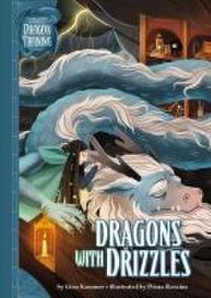 Dragons with Drizzles de Gina Kammer