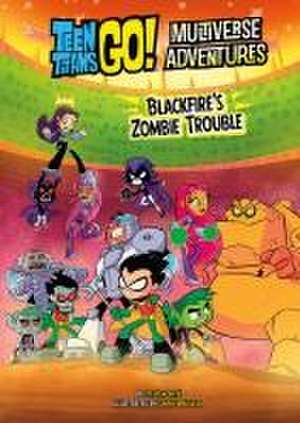 Blackfire's Zombie Trouble de Steve Korté