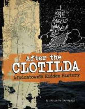 After the Clotilda de Anitra Butler-Ngugi