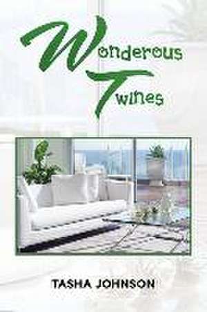 Wonderous Twines de Tasha Johnson