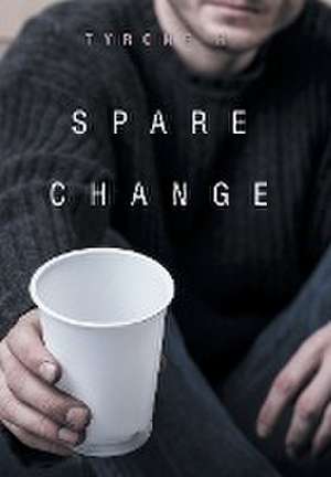 Spare Change de Tyrone H