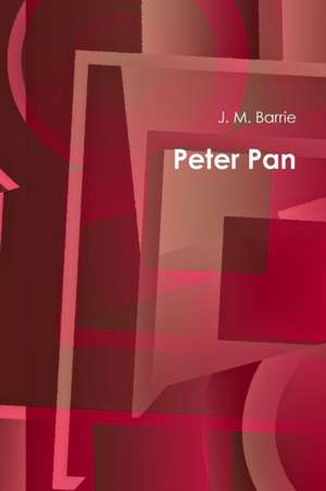 Barrie, J: Peter Pan