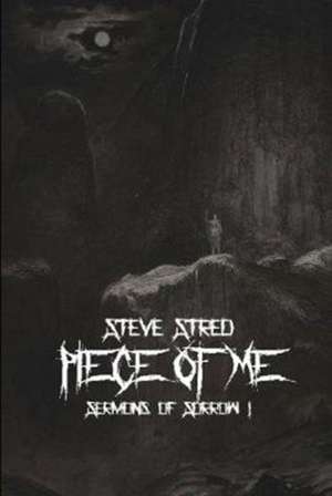 Piece of Me de Steve Stred