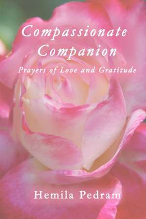 Compassionate Companion de Hemila Pedram