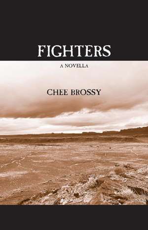 Fighters de Chee Brossy