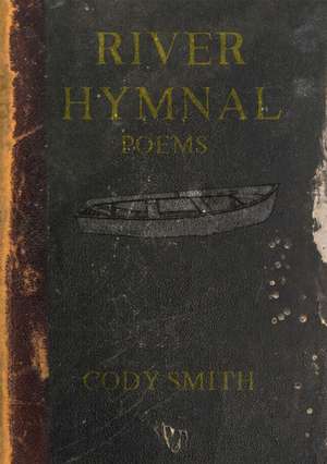 River Hymnal de Cody Smith