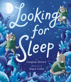 Looking for Sleep de Georgiana Deutsch